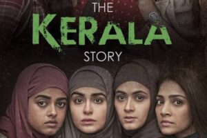 The Kerala Story – सच या झूट  – आइए जानने की कोशिश करते हैं